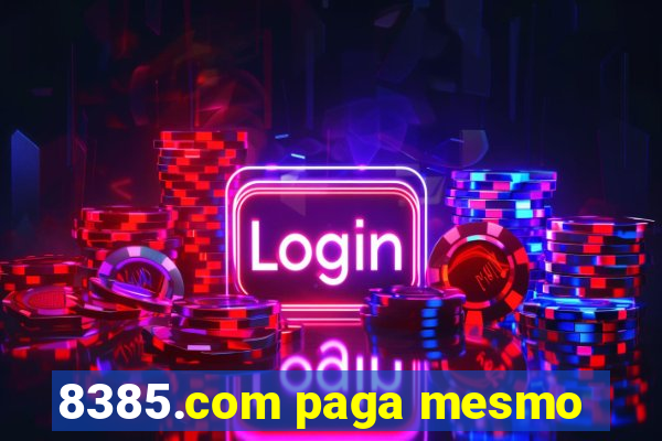 8385.com paga mesmo