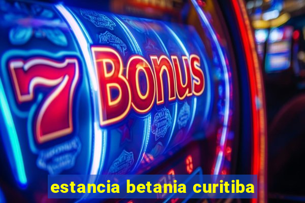 estancia betania curitiba