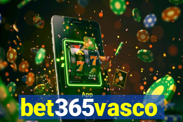bet365vasco