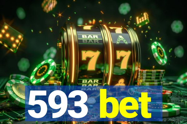 593 bet