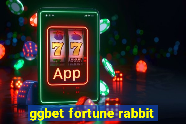 ggbet fortune rabbit