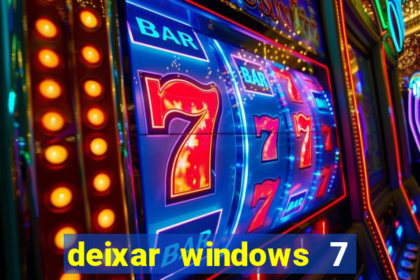 deixar windows 7 mais rapido