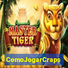 ComoJogarCraps