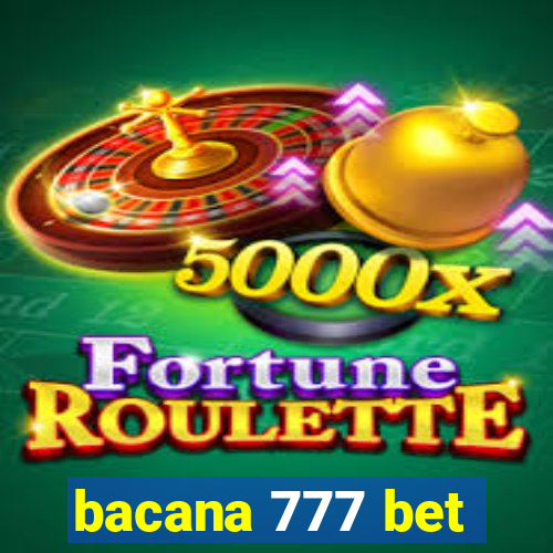 bacana 777 bet