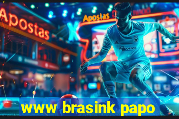 www brasink papo