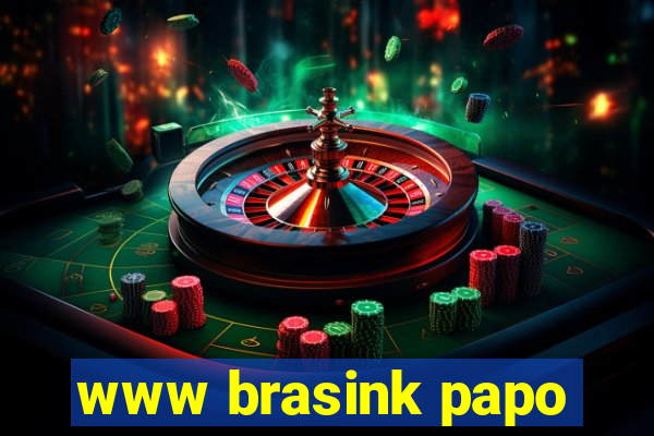 www brasink papo