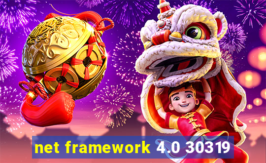 net framework 4.0 30319