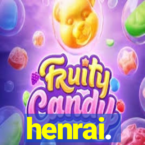 henrai.