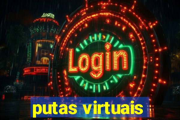 putas virtuais