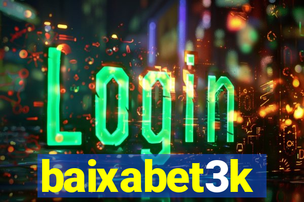 baixabet3k