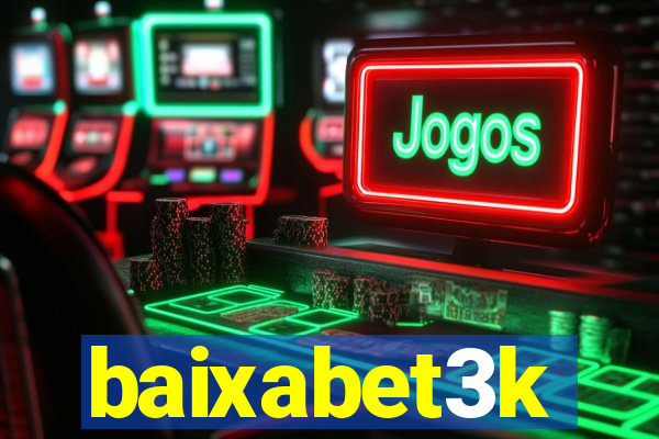 baixabet3k