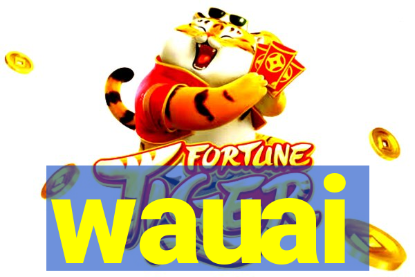 wauai