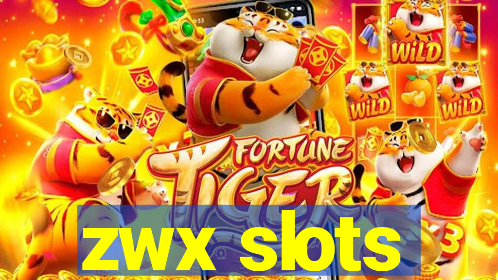 zwx slots