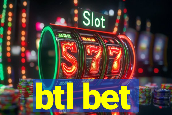 btl bet