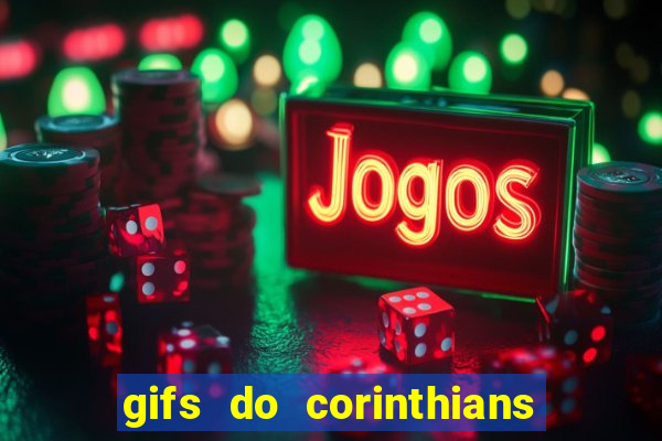 gifs do corinthians para whatsapp