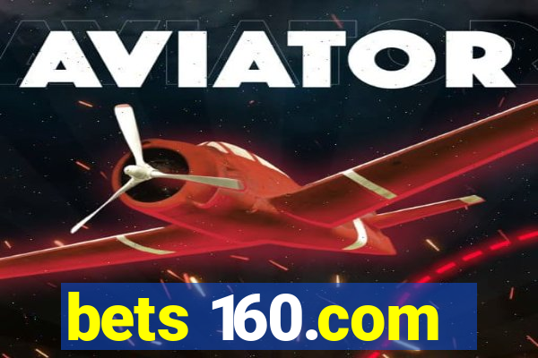 bets 160.com