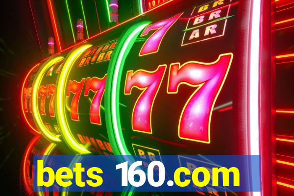 bets 160.com