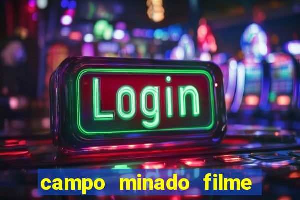 campo minado filme final explicado
