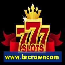 www.brcrowncom