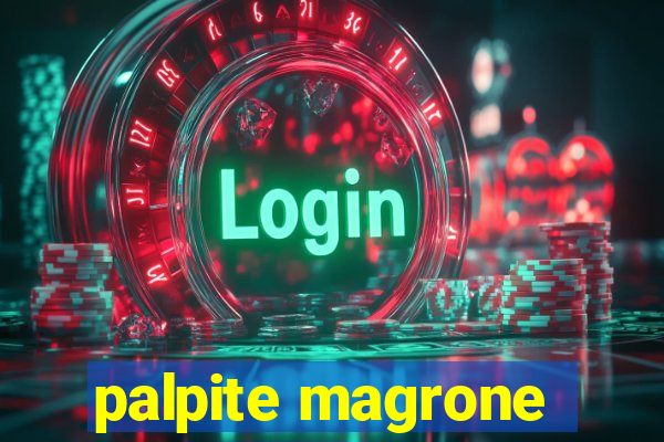 palpite magrone