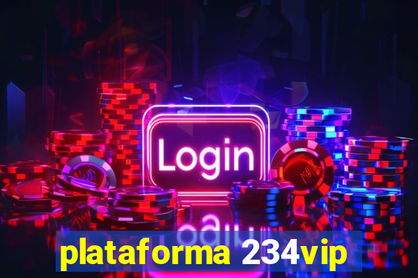 plataforma 234vip