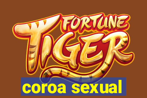 coroa sexual