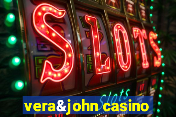 vera&john casino