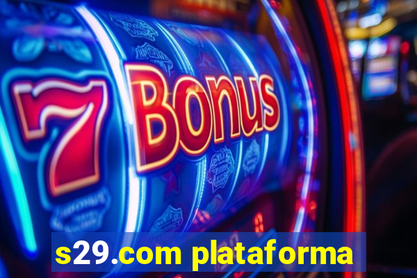s29.com plataforma