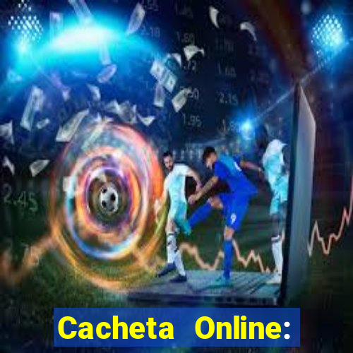 Cacheta Online: Jogo de Cartas