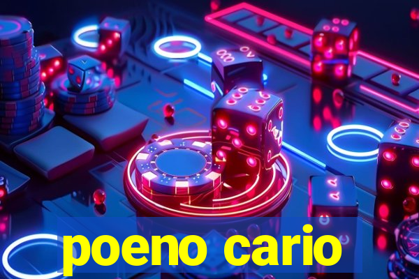 poeno cario