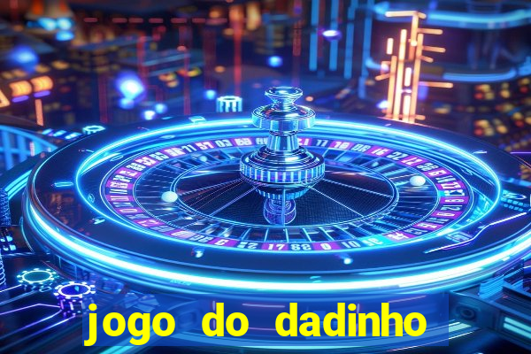jogo do dadinho que ganha dinheiro