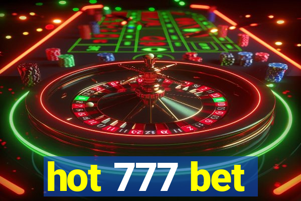 hot 777 bet