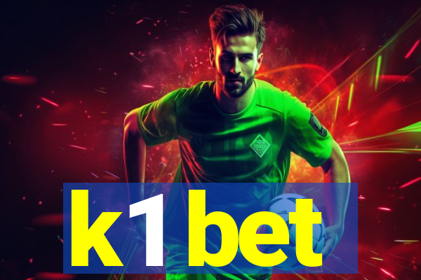 k1 bet