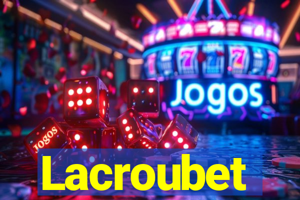 Lacroubet