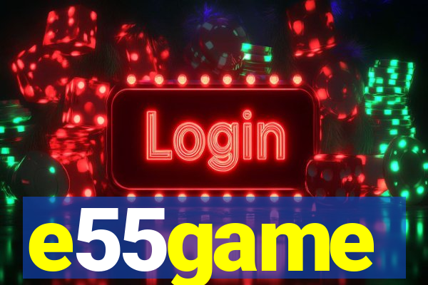 e55game