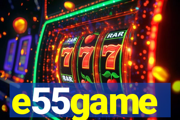 e55game
