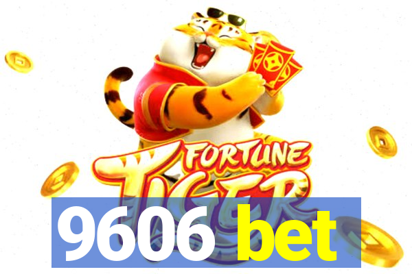 9606 bet