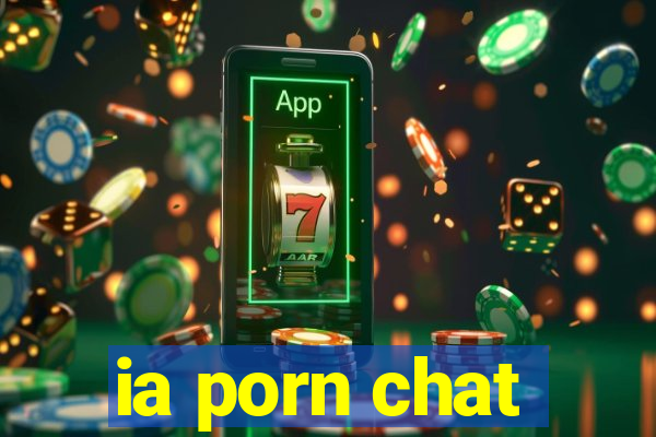 ia porn chat