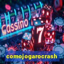 comojogarocrash