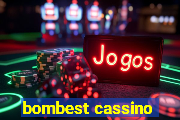bombest cassino