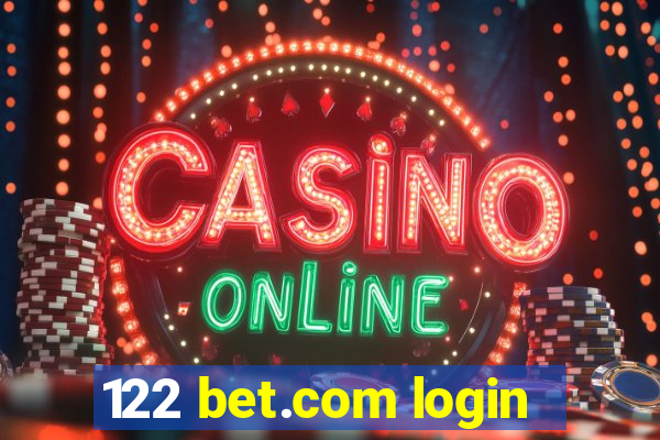122 bet.com login