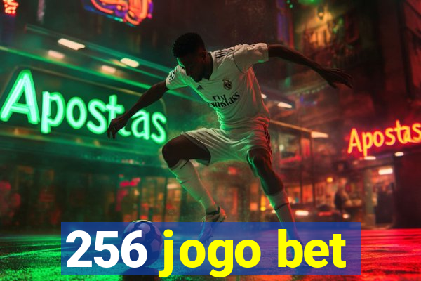 256 jogo bet