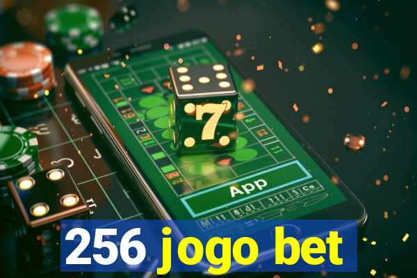 256 jogo bet