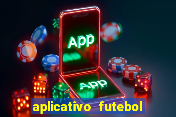 aplicativo futebol da hora 3.3