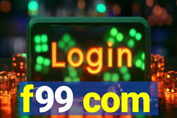 f99 com