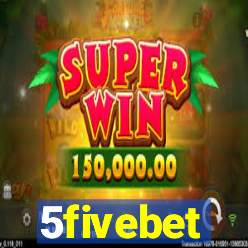 5fivebet