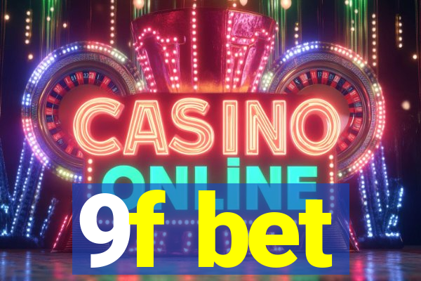 9f bet