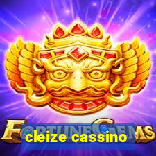 cleize cassino