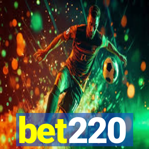 bet220