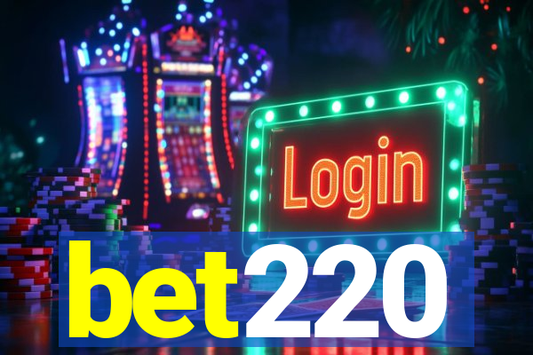 bet220